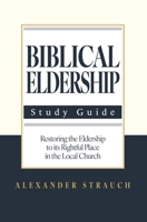 Biblical Eldership Study GD 0936083816 Book Cover