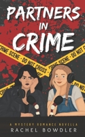 Partners in Crime: A mystery romance novella B0H9B3YGBB Book Cover