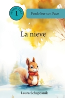 La Nieve (Puedo leer con Paco) (Spanish Edition) B0CSYYCVCW Book Cover