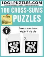 100 Cross-sums Puzzles 1494709368 Book Cover