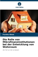 Die Rolle von Mikrofinanzinstitutionen bei der Entwicklung von Wohnraum (German Edition) 6208047315 Book Cover