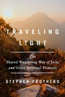 Get Lost: Why We Need to Rediscover the Spiritual Practice of Wandering 0062463985 Book Cover