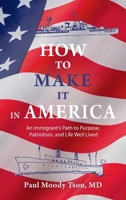 How to Make It In America: An Immigrant’s Path to Purpose, Patriotism, and a Life Well Lived B0FSF5BGRD Book Cover
