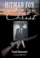 Hitman for Christ 1098081846 Book Cover
