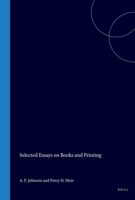 Selected Essays on Books and Printing 9063000162 Book Cover