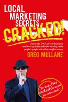 Local Marketing Secrets Cracked! 1921681969 Book Cover