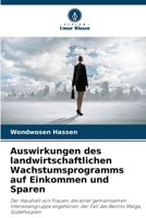 Auswirkungen des landwirtschaftlichen Wachstumsprogramms auf Einkommen und Sparen (German Edition) 6203564605 Book Cover