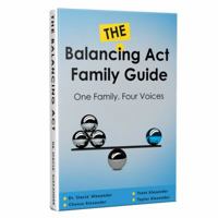 The Balancing Act Family Guide 1532375948 Book Cover