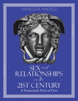 Sex and Relationships in the 21st Century: A Transsexual's Point of View 1957582952 Book Cover