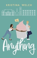 Anything (Mayberry University) B0DS8XLTH1 Book Cover
