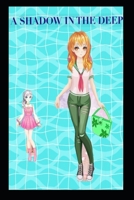 A Shadow in the Deep B09NRK3W8B Book Cover