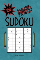 100 Hard Relaxing Sudoku Puzzles: Advanced Challenging Brain Games, Sudoku Puzzle Books for Adults, Kids and Seniors B084DGWPVR Book Cover