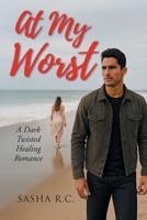 At My Worst B0FDQF3BBF Book Cover