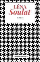 Léna Soulat (French Edition) B0G6YRSQ9X Book Cover