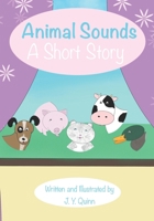 Animal Sounds A Short Story 1702096696 Book Cover