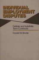 Individual Employment Disputes: Definite and Indefinite Term Contracts 0899305121 Book Cover