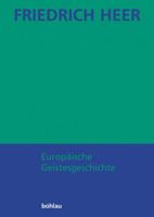 Friedrich Heer: Europaische Geistesgeschichte 3205772660 Book Cover