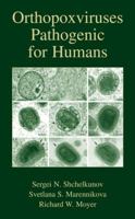 Orthopoxviruses Pathogenic for Humans 1441937838 Book Cover