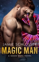 Magic Man 1693813718 Book Cover