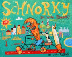 Schnorky the Wave Puncher 0517709244 Book Cover