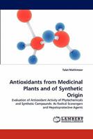 Antioxidants from Medicinal Plants and of Synthetic Origin 3843375593 Book Cover
