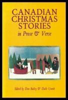 Canadian Christmas Stories in Prose & Verse 155082001X Book Cover