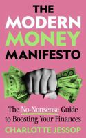 The Modern Money Manifesto 1835010636 Book Cover