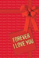 Forever I Love You 1491889519 Book Cover