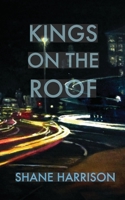 Kings on the Roof 1916248209 Book Cover