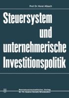 Steuersystem Und Unternehmeriesche Investitionspolitik 3663020533 Book Cover