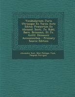 Vocabularium Juris Utriusque: Ex Variis Ante Editis, Praesertim Ex Alexand. Scoti, Jo. Kahl, Barn. Brissonii Et Jo. Gottl. Heineccii Acccessionibus 1287582036 Book Cover