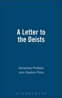 A letter to the Deists 1855067358 Book Cover