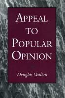 Appeal to Popular Opinion 0271030178 Book Cover