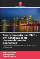 Financiamento das PME - Um catalisador do desenvolvimento económico (Portuguese Edition) 6209889689 Book Cover