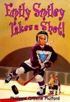 Emily Smiley Takes A Shot (Emily Smiley) 0812563514 Book Cover