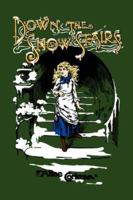 Down the Snow Stairs: Or, From Goodnight to Goodmorning 1934671126 Book Cover