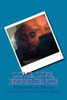 Love, Live, Experience 1530246962 Book Cover