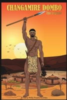 Changamire Dombo - The Legend B0915BFRX9 Book Cover