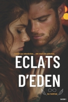 Eclats d'Eden (Eclats d'Eden - Tome 1) (French Edition) B0F2JBRWCM Book Cover