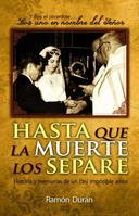 Hasta Que La Muerte Los Separe 1736980629 Book Cover