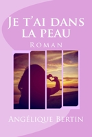 Je t'ai dans la peau 1516998073 Book Cover
