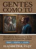 Gentes como tu Tomo I (Spanish Edition) 9083252779 Book Cover
