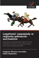 Legalnosc vaquejady w regionie pólnocno-wschodnim (Polish Edition) 6209874991 Book Cover