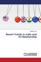 Recent Trends in India and EU Relationship 6139981506 Book Cover