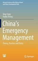 China's Emergency Management: Theory, Practice and Policy 9811391394 Book Cover