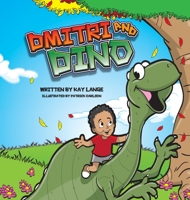 Dmitri and Dino B08GB25471 Book Cover