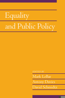 Equality and Public Policy: Volume 31, Part 2 1107581737 Book Cover