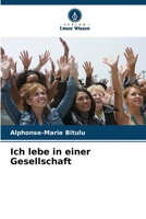 Ich lebe in einer Gesellschaft 6205914115 Book Cover