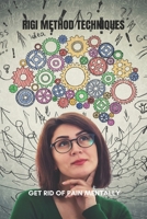 RIGI Method Techniques: Get Rid Of Pain Mentally: Rigid Finite Element Method B093RZGDLM Book Cover