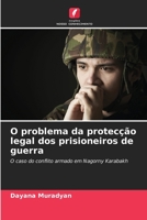 O problema da protecção legal dos prisioneiros de guerra 6205787601 Book Cover